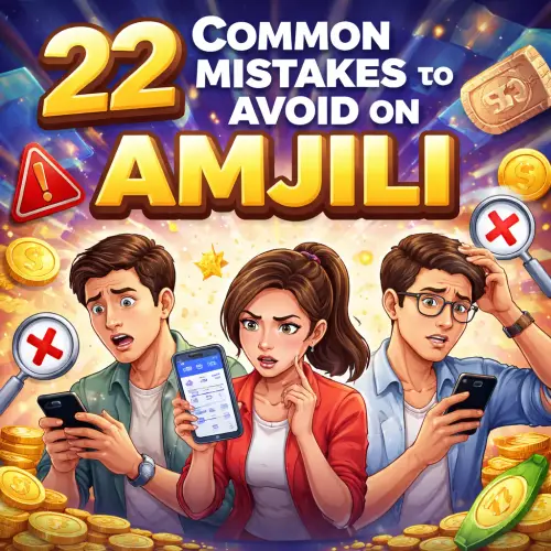 Mistakes to Avoid on AMJILI